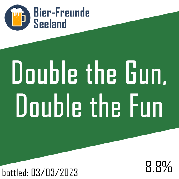 Double the Gun, Double the Fun.php Rezept